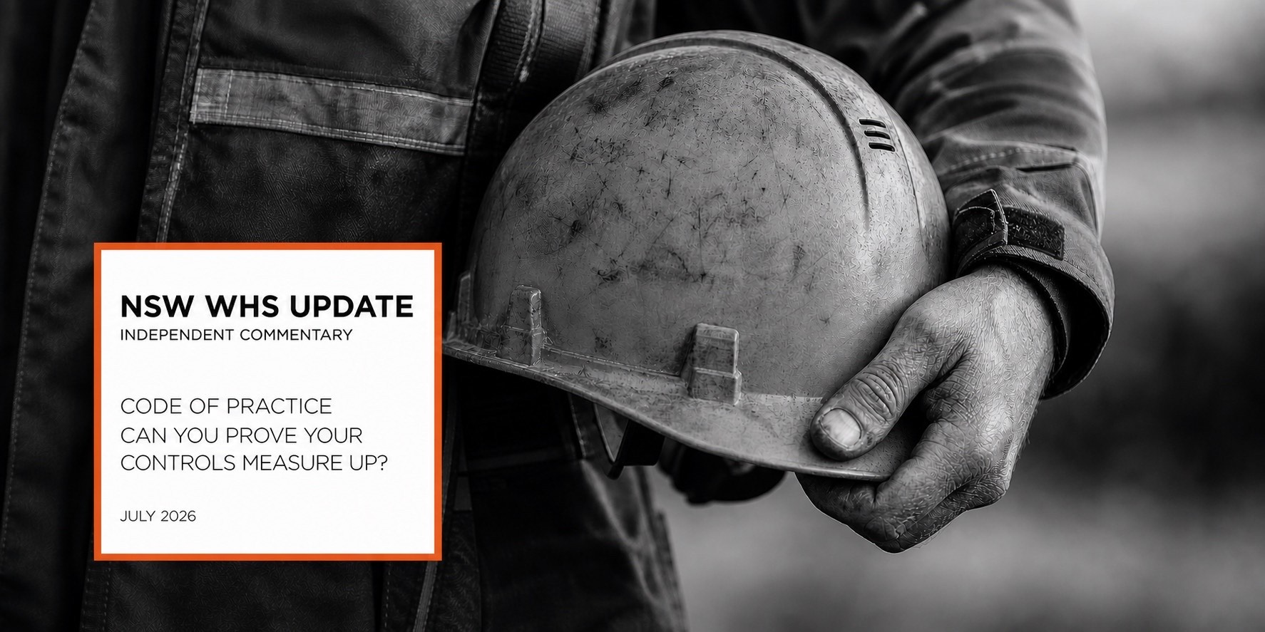A monochrome worker holding a used safety helmet beside a Code of Practice style title panel